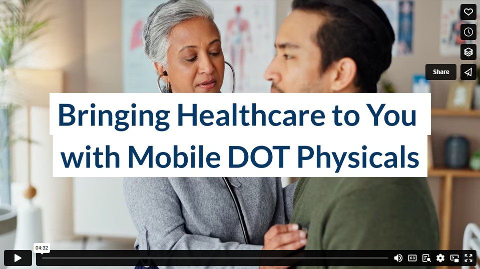 Bringing Healthcare to You with Mobile DOT Physicals
