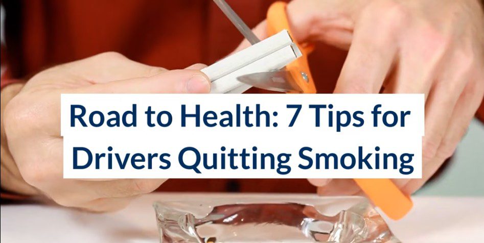 Road to Health: 7 Tips for Drivers Quitting Smoking